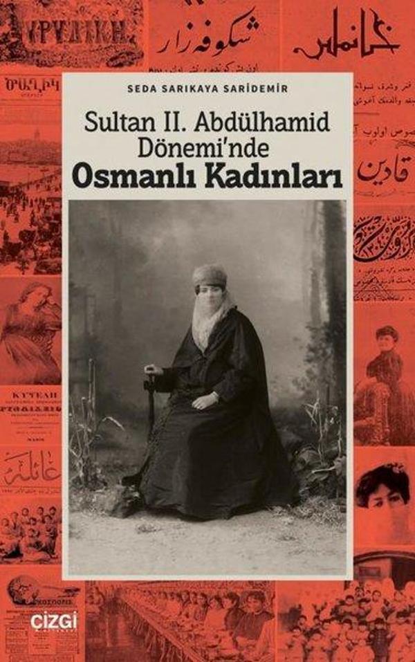 Sultan 2. Abdülhamid Dönemi'nde Osmanlı Kadınları - Çizgi Kitabevi - Image 1