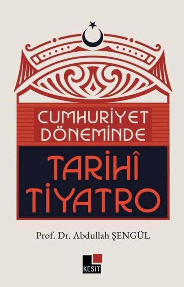 Cumhuriyet Döneminde Tarihi Tiyatro - Kesit Yayınları - Image 1