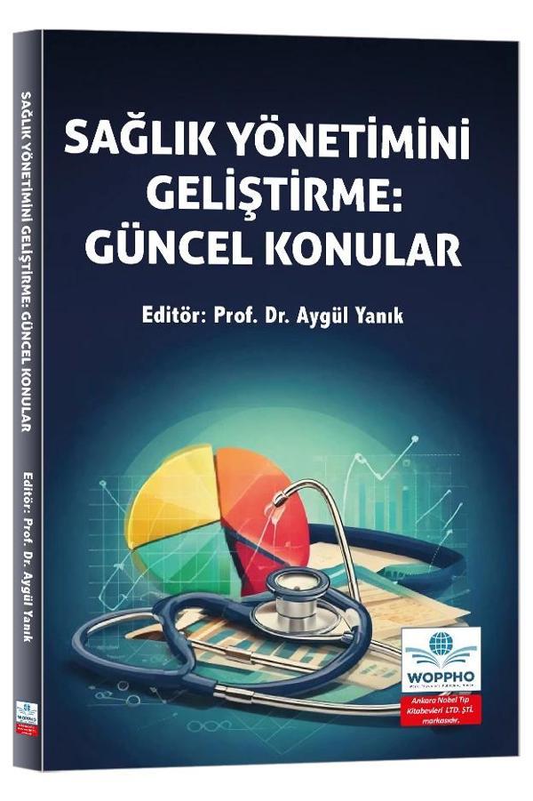 Sağlık Yönetimini Geliştirme: Güncel Konular - Ankara Nobel Tıp - Image 1