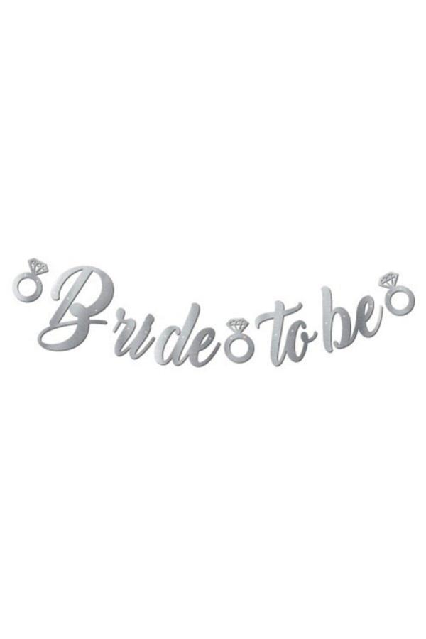 Parti Sürprizi Kaligrafi Banner Gümüş Renk Bride To Be Yazı - Image 1