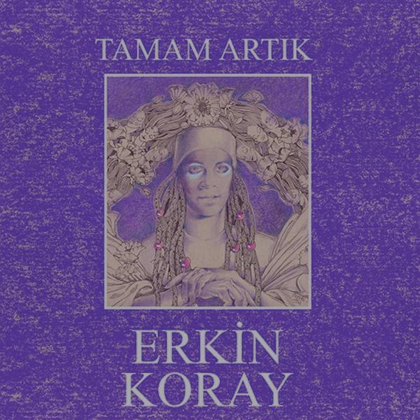 Erkin Koray - Tamam Artık (Plak)   - Image 1