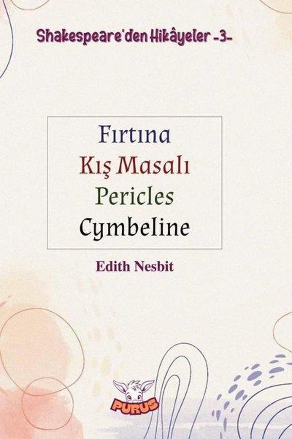 Shakespeare'den Hikayeler 3 - Fırtına Kış Masalı Pericles Cymbeline - Purus Yayın - Image 1