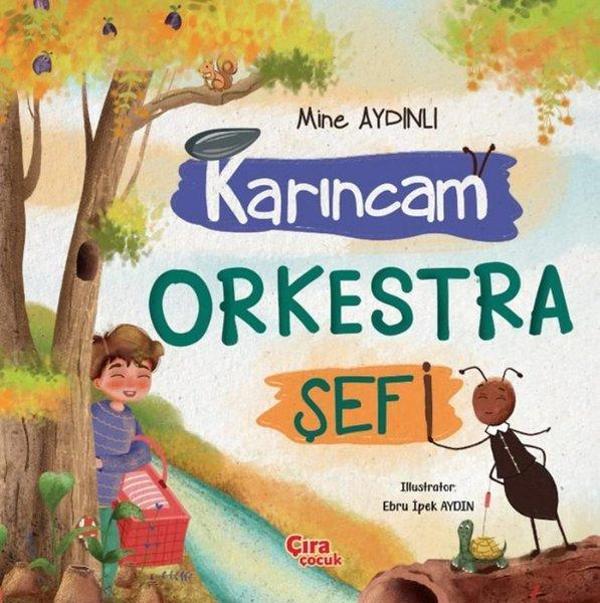 Karıncam Orkestra Şefi - Çıra Çocuk Yayınları - Image 1