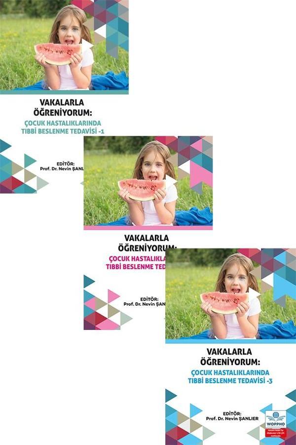Vakalarla Öğreniyorum: Çocuk Hastalıklarında Tıbbi Beslenme Tedavisi Seti 3 KİTAP - Ankara Nobel Tıp - Image 1