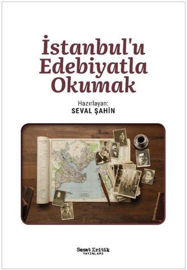 İstanbul'u Edebiyatla Okumak - Sanat Kritik Yayınları - Image 1
