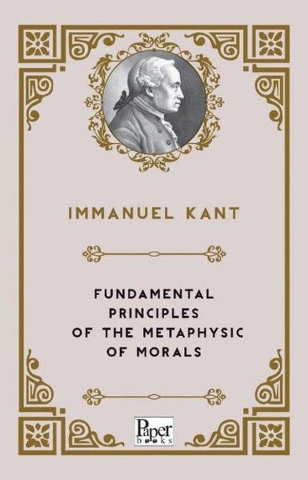 Fundamental Principles of The Metaphysic of Morals - Paper Books - Image 1