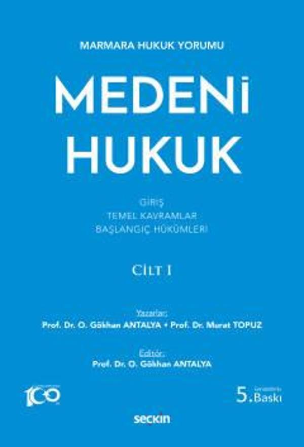 Seçkin Yayıncılık Marmara Hukuk Yorumu Medeni Hukuk Cilt: I (Giriş - Temel Kavramlar - Başlangıç Hükümleri) - Seçkin Yayıncılık - Image 1