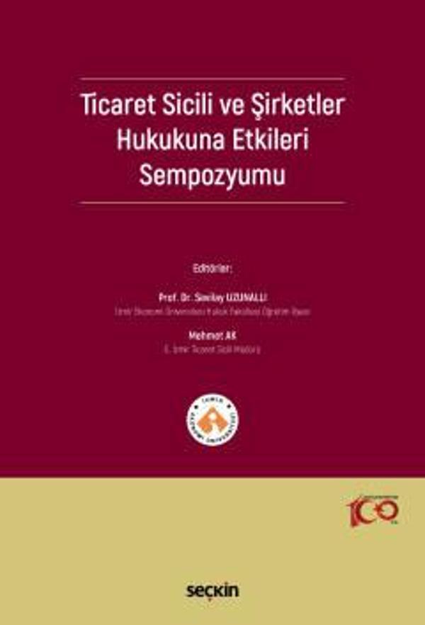 Seçkin Yayıncılık Ticaret Sicili ve Şirketler Hukukuna Etkileri Sempozyumu 1. Baskı - Seçkin Yayıncılık - Image 1