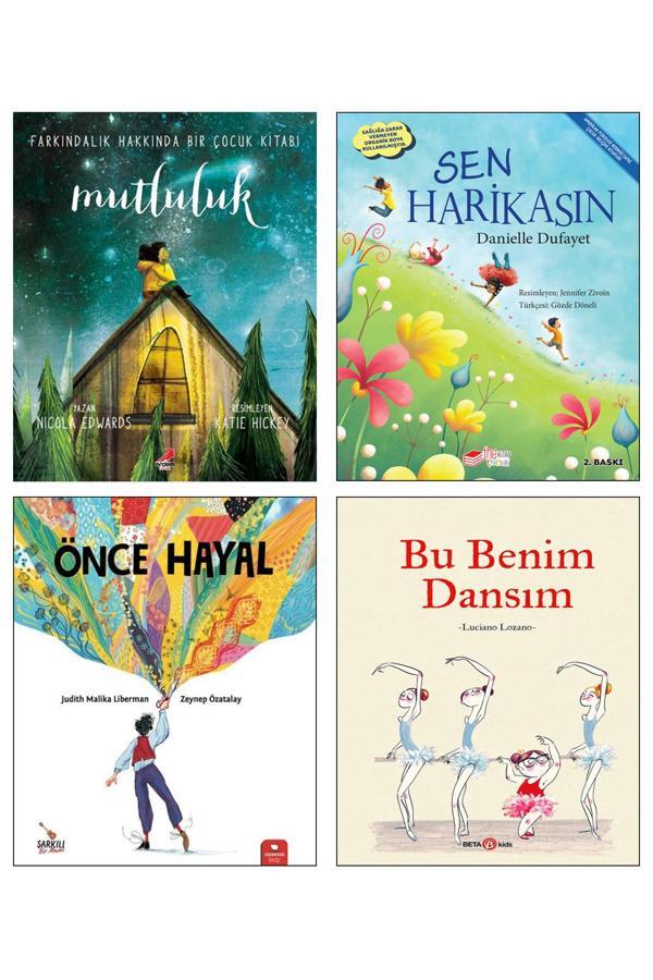 Sen Harikasın + Mutluluk Farkındalık Hakkında Bir Çocuk Kitabı + Önce Hayal + Bu Benim Dansım 4Lü Se - The Kitap - Image 1