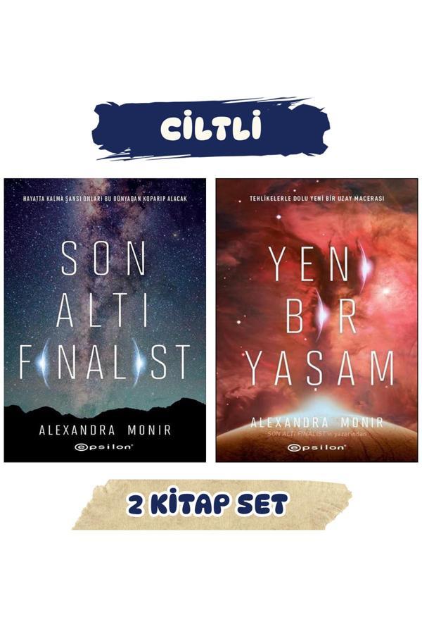 Son Altı Finalist + Yeni Bir Yaşam (Tehlikelerle Dolu Yeni Bir Uzay Macerası) / Alexandra Monir 2Li - Epsilon Yayınevi - Image 1