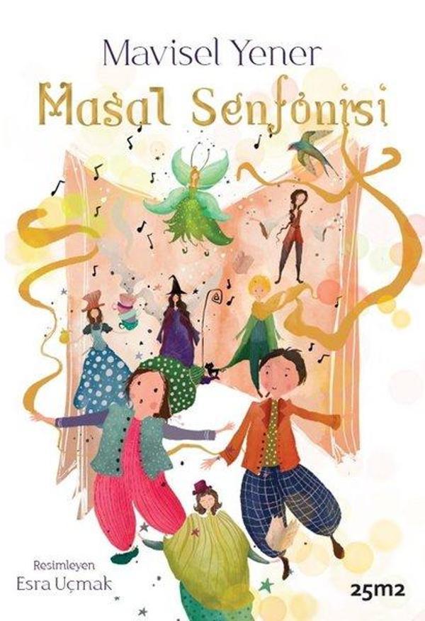 Masal Senfonisi - Müzikli Kitaplar - 25M2 Kitap - Image 1