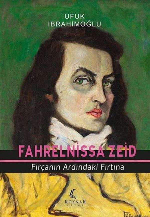 Fahrelnissa Zeid- F ırçanın Ardındaki Fırtına - Köknar Kitap - Image 1