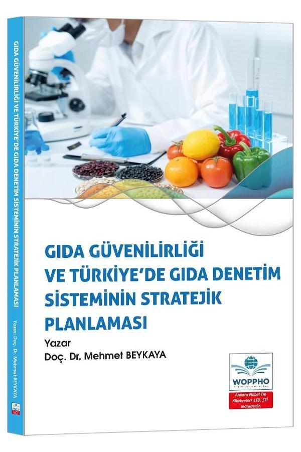 Gıda Güvenilirliği ve Türkiye’de Gıda Denetim Sisteminin Stratejik Planlaması - Ankara Nobel Tıp - Image 1
