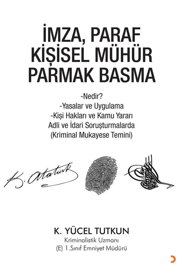 Imza, Paraf Kişisel Mühür Parmak Basma & K. Yücel Tutkun - Cinius Yayınevi - Image 1