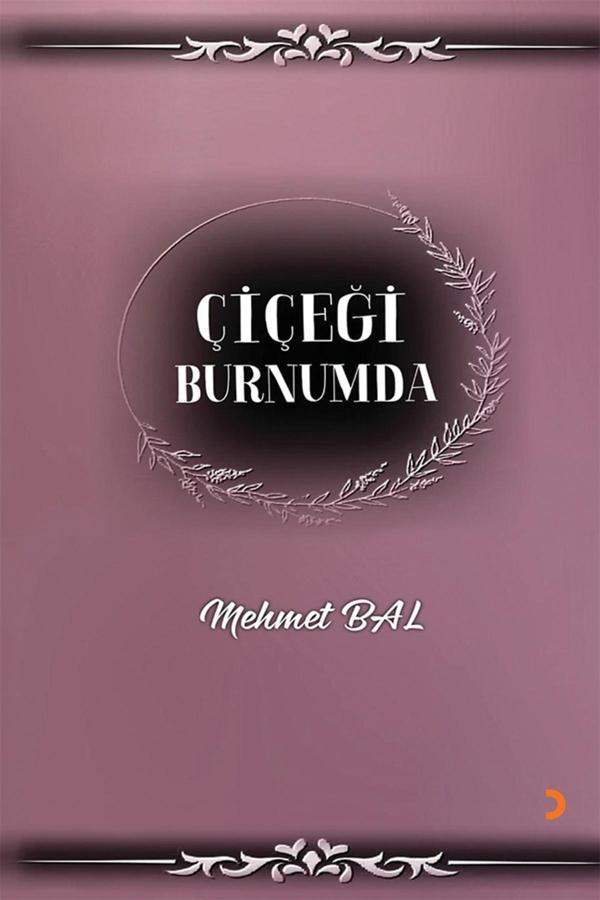 Çiçeği Burnumda & Mehmet Bal - Cinius Yayınevi - Image 1