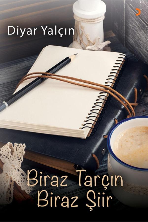 Biraz Tarçın Biraz Şiir & Diyar Yalçın - Cinius Yayınevi - Image 1