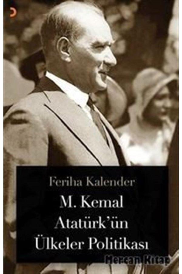 M. Kemal Atatürk'ün Ülkeler Politikası - Cinius Yayınevi - Image 1
