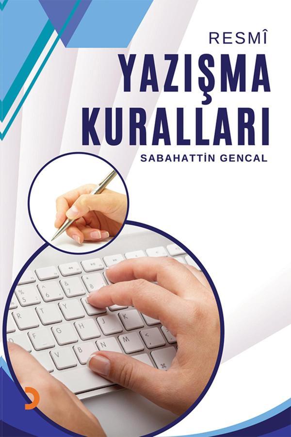 Resmi Yazışma Kuralları / Sabahattin Gencal / Cinius Yayınları / 9786256011199 - Cinius Yayınevi - Image 1
