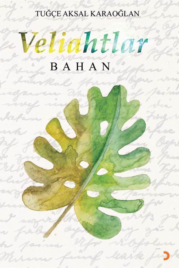 Veliahtlar-Bahan & Tuğçe Aksal Karaoğlan - Cinius Yayınevi - Image 1