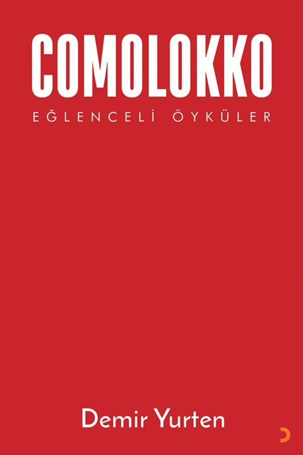 Comolokko / Demir Yurten / Cinius Yayınları / 9786256363991 - Cinius Yayınevi - Image 1