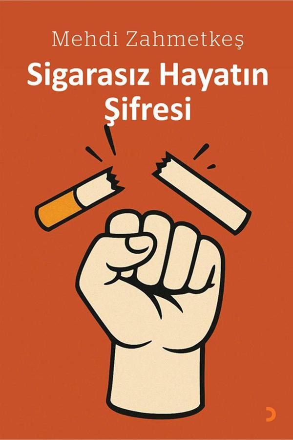 Sigarasız Hayatın Şifresi & Mehdi Zahmetkeş - Cinius Yayınevi - Image 1
