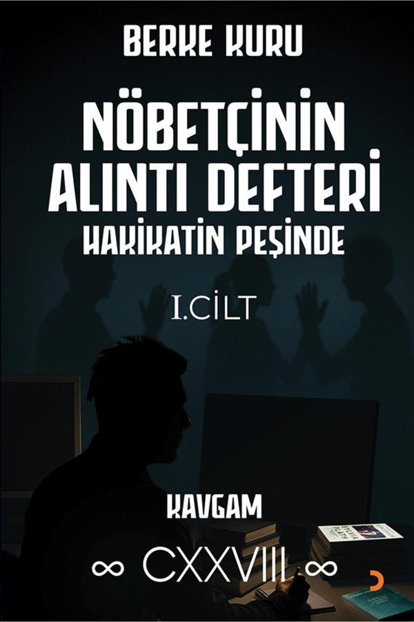Nöbetçinin Alıntı Defteri 1.Cilt & Berke Kuru - Cinius Yayınevi - Image 1