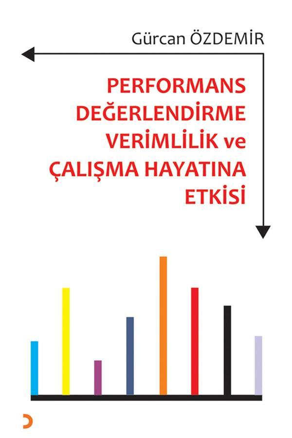 Performans Değerlendirme Verimlilik ve Çalışma Hayatına Etkisi & Gürcan Özdemir - Cinius Yayınevi - Image 1