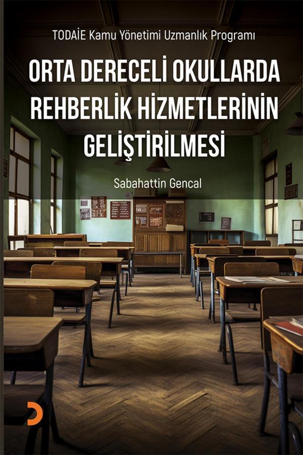 Orta Dereceli Okullarda Rehberlik Hizmetlerinin Geliştirilmesi & Sabahattin Gencal - Cinius Yayınevi - Image 1