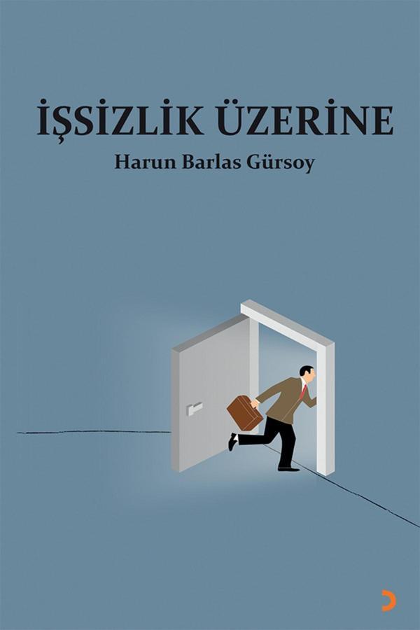 İşsizlik Üzerine & Harun Barlas Gürsoy - Cinius Yayınevi - Image 1