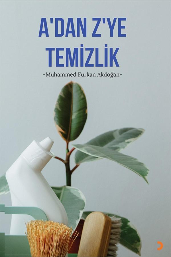 A’dan Z’ye Temizlik & Muhammed Furkan Akdoğan - Cinius Yayınevi - Image 1