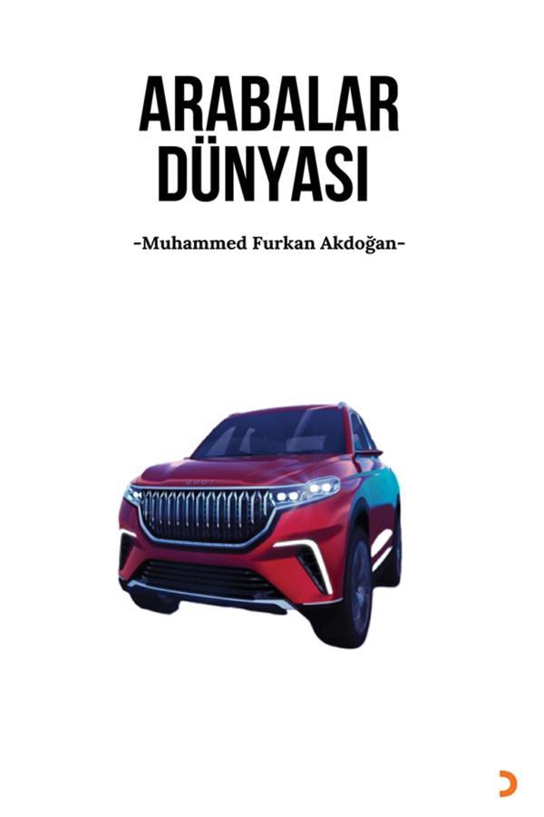 Arabalar Dünyası & Muhammed Furkan Akdoğan - Cinius Yayınevi - Image 1