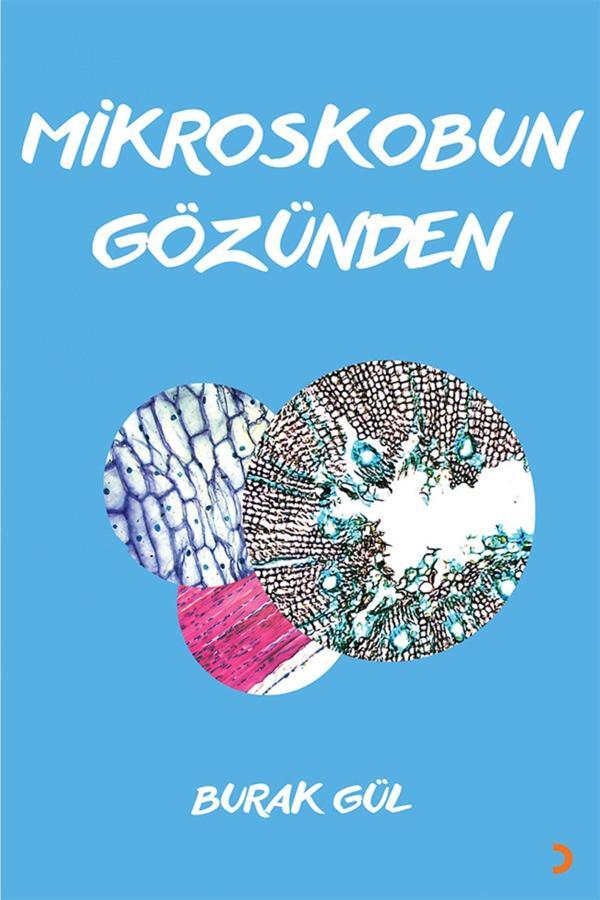 Mikroskobun Gözünden & Burak Gül - Cinius Yayınevi - Image 1