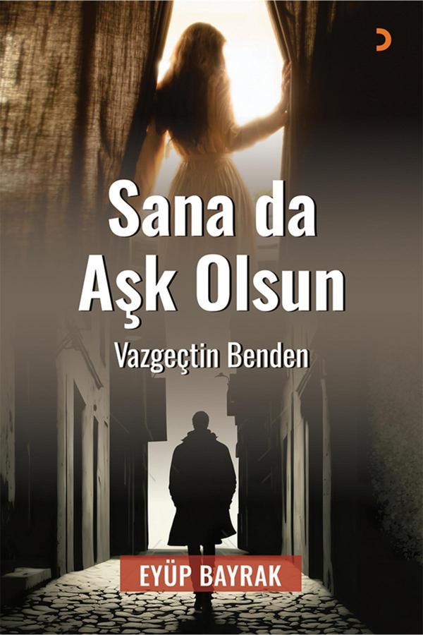 Sana da Aşk Olsun & Eyüp Bayrak - Cinius Yayınevi - Image 1