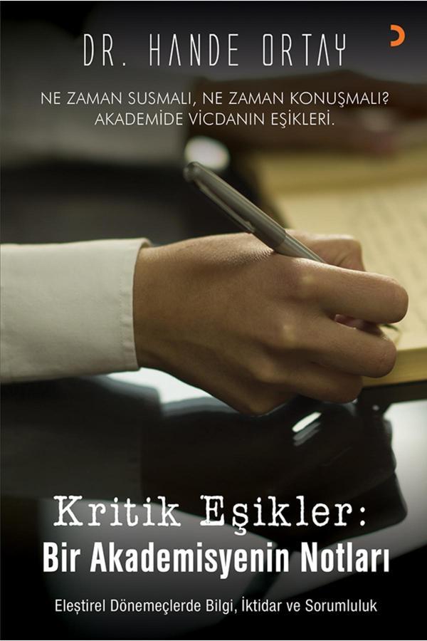 Kritik Eşikler: Bir Akademisyenin Notları & Dr: Hande Ortay - Cinius Yayınevi - Image 1