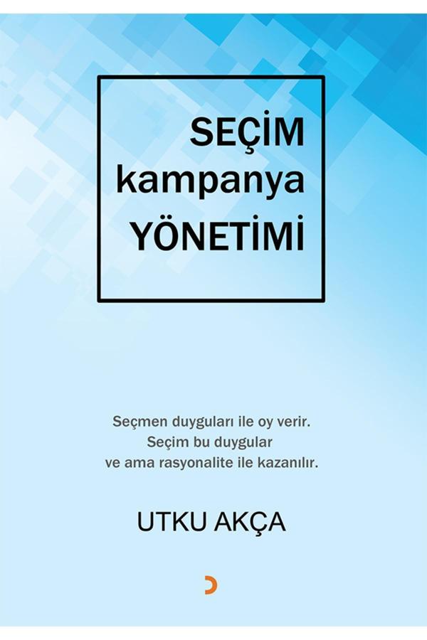 Seçim Kampanya Yöntemi & Utku Akça - Cinius Yayınevi - Image 1