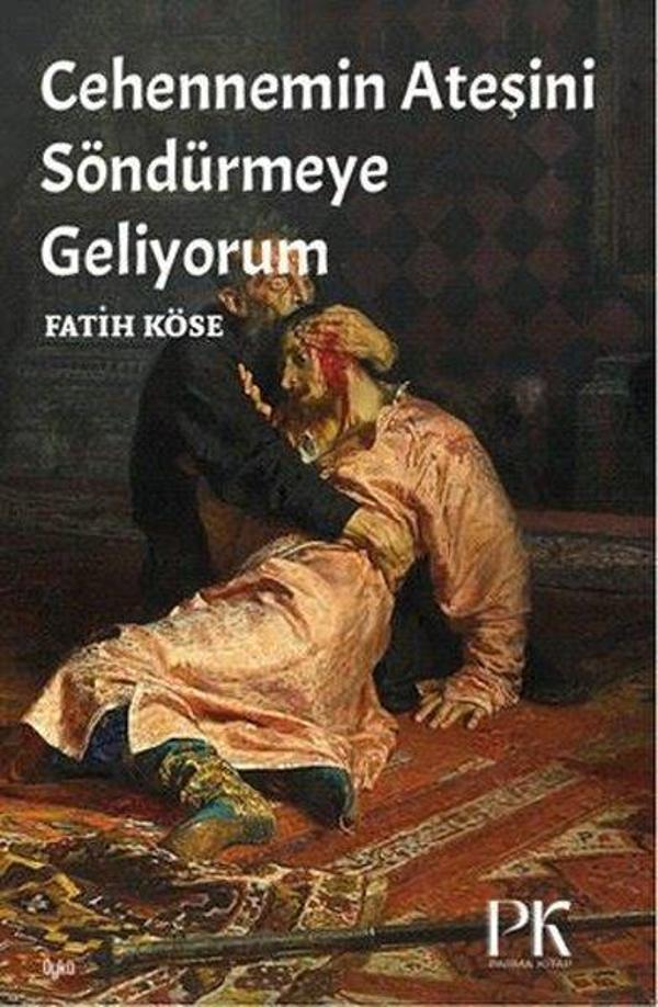 Cehennemin Ateşini Söndürmeye Geliyorum - Parma Kitap - Image 1