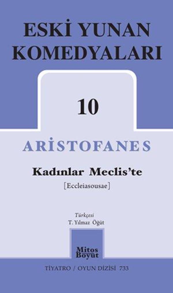 Eski Yunan Komedyaları 10 - Kadınlar Meclis'te - Mitos Boyut Yayınları - Image 1