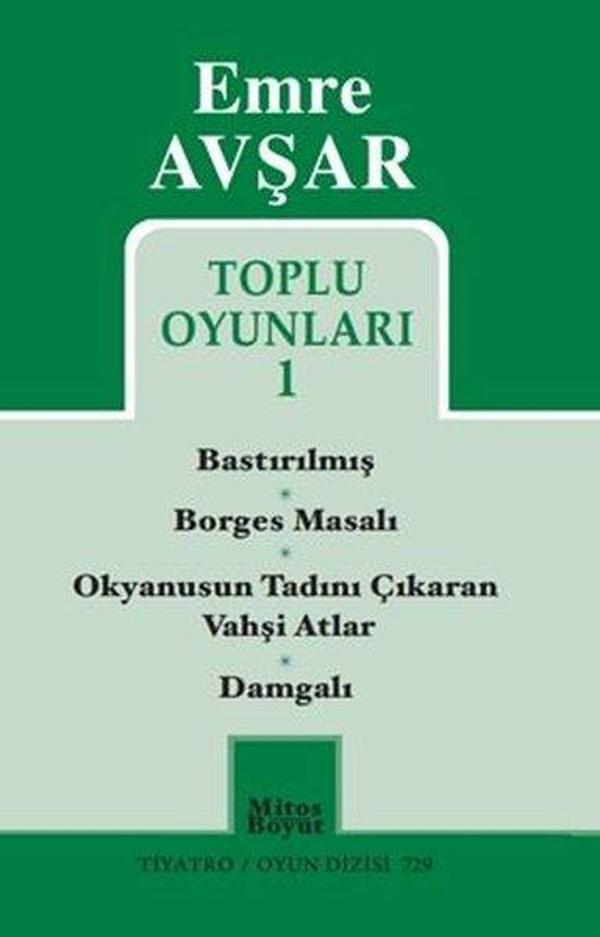 Emre Avşar Toplu Oyunları 1 - Bastırılmış - Borges Masalı - Okyanusun Tadını Çıkaran Vahşi Atlar - D - Mitos Boyut Yayınları - Image 1