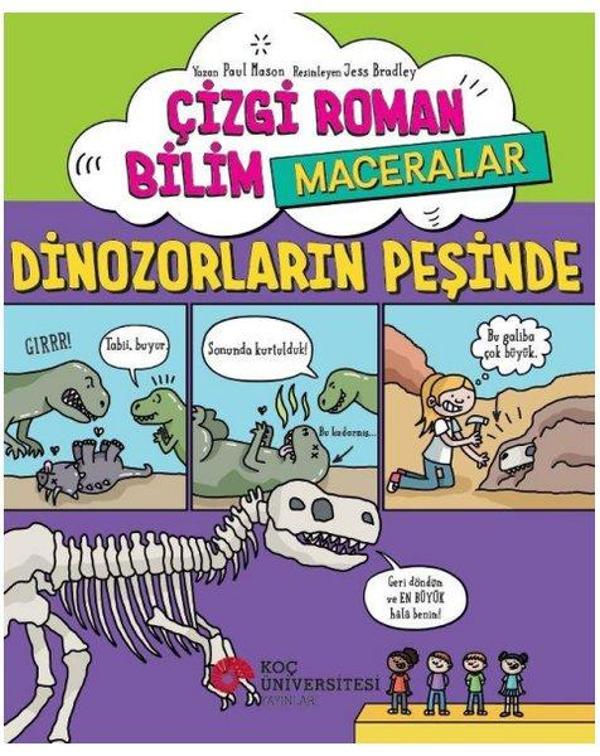 Çizgi Roman Bilim Maceraları - Dinozorların Peşinde - Koç Üniversitesi Yayınları - Image 1