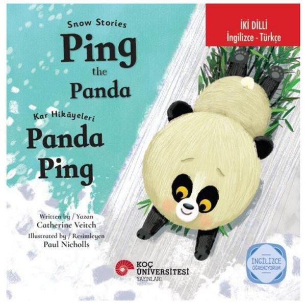Snow Stories - Ping the Panda / Kar Hikayeleri - Panda Ping İngilizce Öğreniyorum İki Dilli: İngiliz - Koç Üniversitesi Yayınları - Image 1
