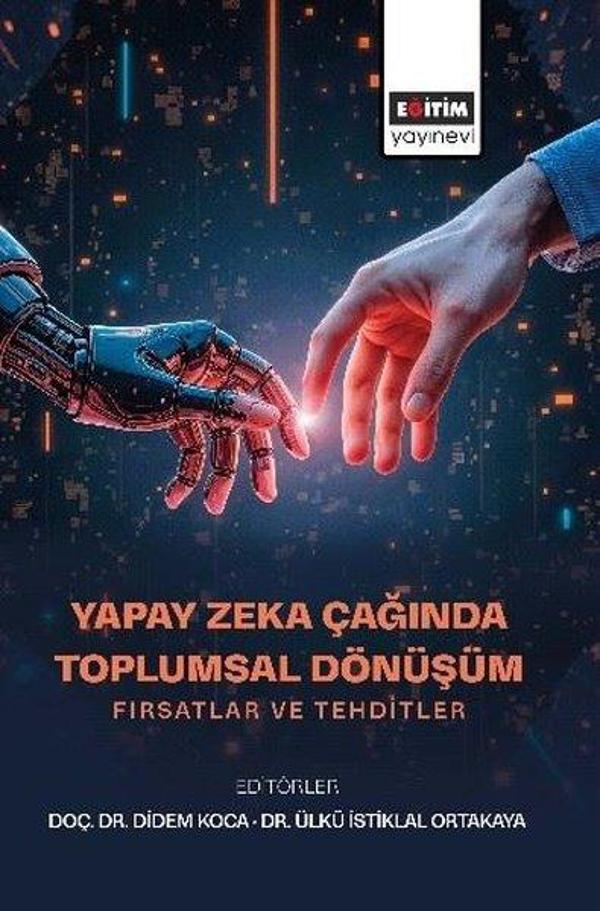 Yapay Zeka Cagında Toplumsal Donusum - Fırsatlar ve Tehditler - Eğitim Yayınevi - Image 1