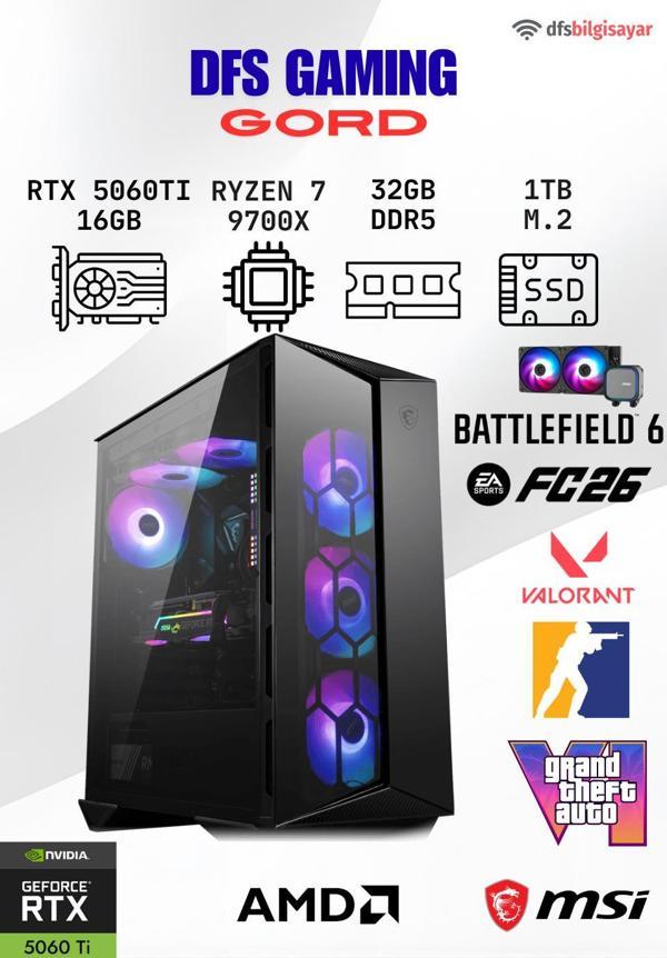 DFS GAMING GORD RYZEN 7 9700X-B650M-RTX 5060 TI 16GB-32GB DDR5 RAM-1TB M.2 SSD-OYUNCU BİLGİSAYARI - Image 1