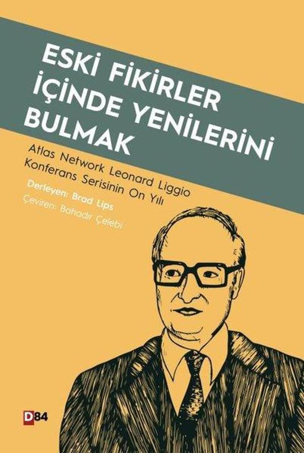 Eski Fikirler İçinde Yenilerini Bulmak - D84 Yayınları - Image 1