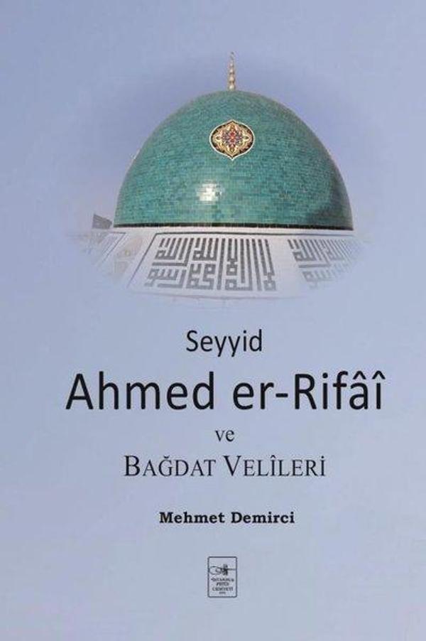 Seyyid Ahmed er-Rifai ve Bağdat Velileri - İstanbul Fetih Cemiyeti - Image 1