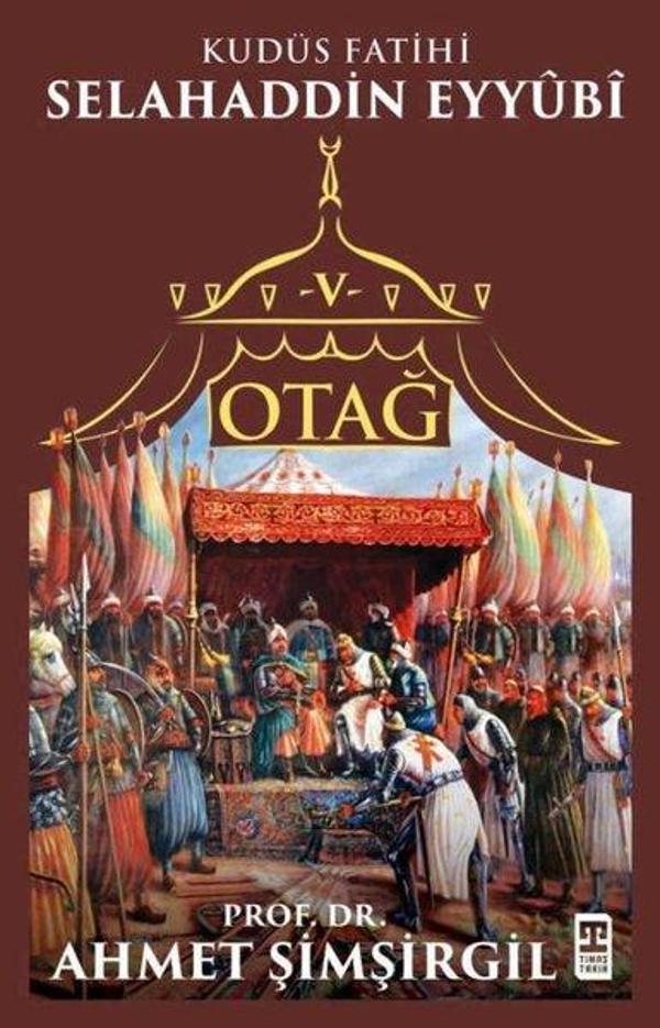 Otağ 5 - Selahaddin Eyyubi - Timaş Yayınları - Image 1