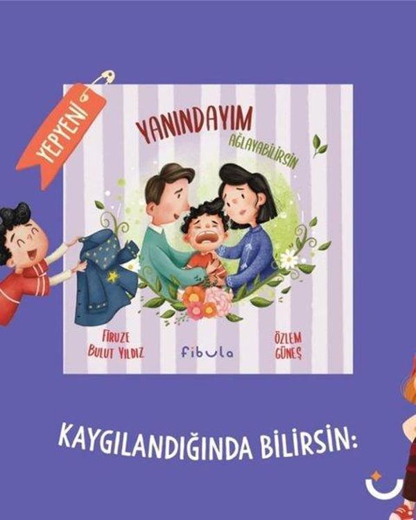 Kaygılandığında Bilirsin: Yanındayım Ağlayabilirsin - Fibula Yayıncılık - Image 1