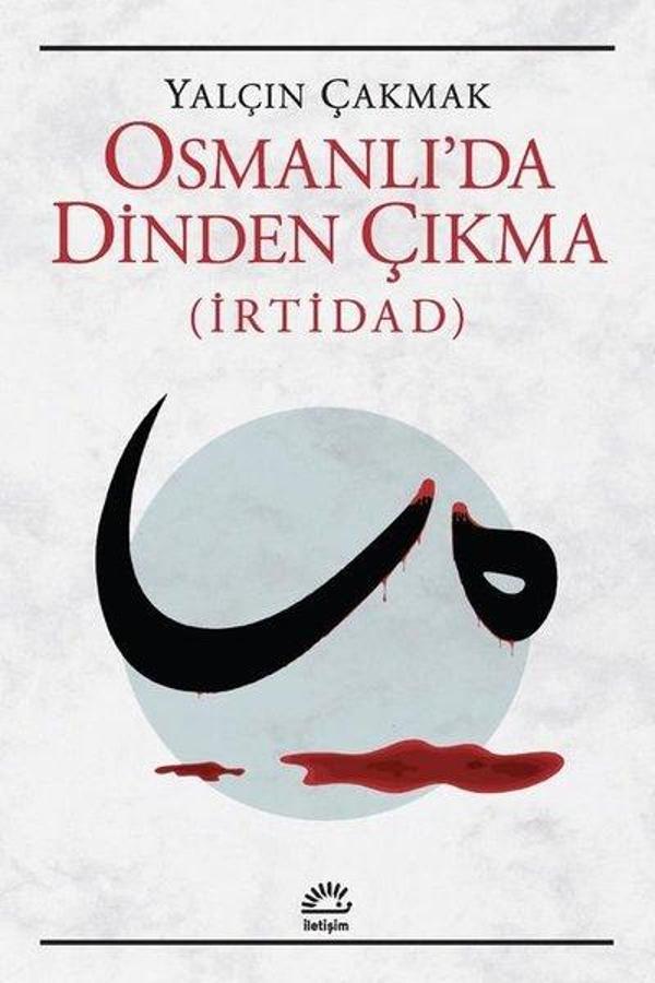 Osmanlı'da Dinden Çıkma - İrtidad - İletişim Yayınları - Image 1