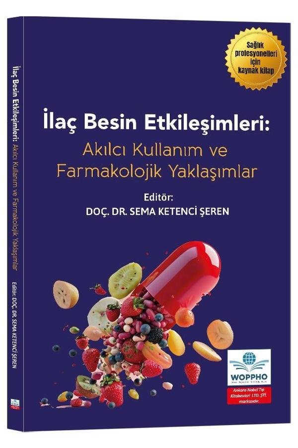 İlaç ve Besin Etkileşimleri: Akılcı Kullanım ve Farmakolojik Perspektifler - Ankara Nobel Tıp - Image 1