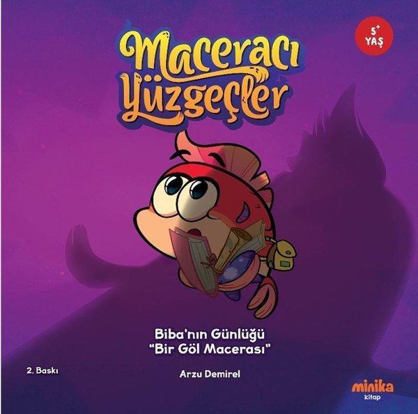 Biba'nın Günlüğü - Bir Göl Macerası - Maceracı Yüzgeçler - Minika Kitap - Image 1