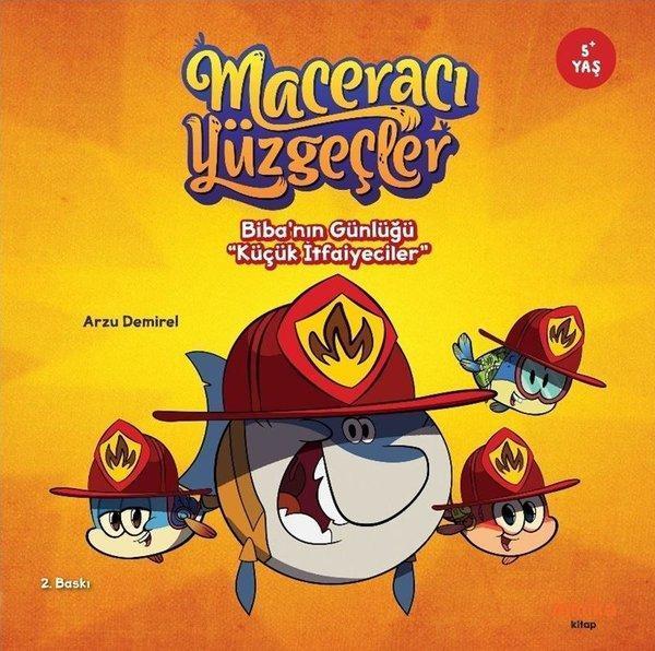 Biba'nın Günlüğü - Küçük İtfaiyeciler - Maceracı Yüzgeçler - Minika Kitap - Image 1